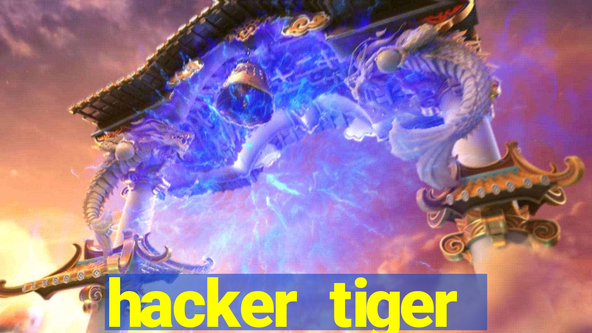 hacker tiger fortune download